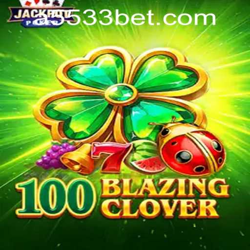 Exploring 100BlazingClover: A New Gaming Experience with 5533bet PH Login