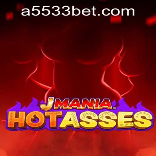 JManiaHotAsses: An Exciting New Game Experience