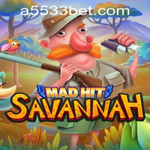 Exploring MadHitSavannah: A Thrilling Adventure with 5533bet PH Login