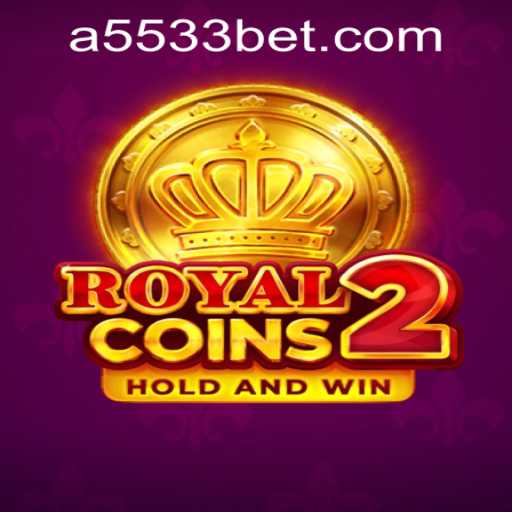 Discover the Thrills of RoyalCoins2 and Mastering Your 5533bet PH Login